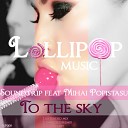 Soundtrip feat Mihai Popistasu - To The Sky Radio Edit