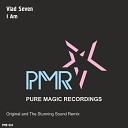 Vlad Seven - I Am Original Mix