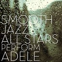 Smooth Jazz All Stars - Send My Love To Your New Lover