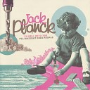 Jack Planck - Girl From Camarillo