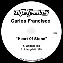 Carlos Francisco - Heart Of Stone Intergalactic Mix