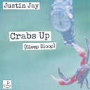 Justin Jay - Crabs Up Bleep Bloop