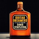 Guitar Dreamers - Whiskey and You