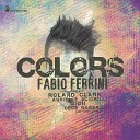 Fabio Ferrini feat Aurielle Sciorilli feat Aurielle… - Hold Tight Original Mix