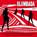 SLUMBADA Cast - Eres Mia