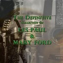 Les Paul Mary Ford - That Old Feeling