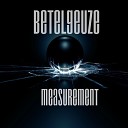Betelgeuze - Universe Original Mix