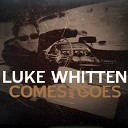 Luke Whitten - We Are Together Again