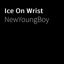 NewYoungBoy - Ice On Wrist