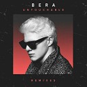 Bera - Untouchable Filatov and Karas remix