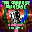 The Karaoke Universe - The Winner Takes It All Karaoke Version In the Style of…
