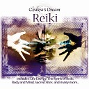 Chakra s Dream - Дух рейки The Spirit of Reiki
