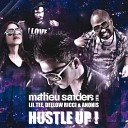 Mathieu Sanders feat Lil Tee Deelow Ricci… - Hustle Up Naxsy Remix Extended