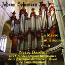 Pierre Bardon - Chorale Preludes BWV 669 689 Kyrie Gott Vater in Ewigkeit BWV…