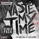 The Zombie Kids feat Lenell Brown - Waste My Time Both Face Remix