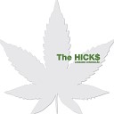 The Hicks - High All Day