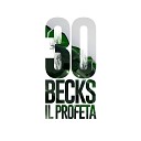 Il Profeta - 30 becks