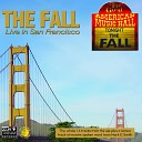 The Fall - Reprise Jane Prof Mick Ey Bastardo Live