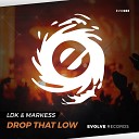 LDK Markess - Drop That Low Radio Mix