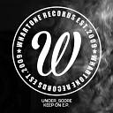 Under Score - I Need It Original Mix