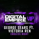 George Sears feat Victoria Ren - Endless Night Original Mix