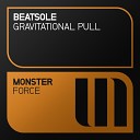 Beatsole - Gravitational Pull Original Mix