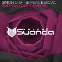 Simon O Shine feat Eskova - You May Love DJ Xquizit Remix