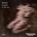 Acensor - Surrender Original Mix