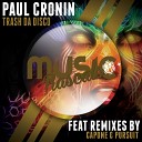 Paul Cronin - Trash Da Disco Pursuit Remix