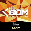 Ether - Atom Original Mix