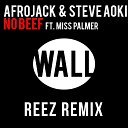 Afrojack Steve Aoki feat Miss Palmer - No Beef Reez Remix