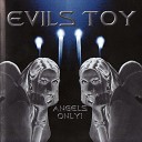 Evils Toy - Angels Only Above