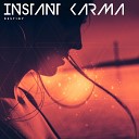 Instant Karma - Storm at the Gate