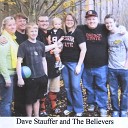 Dave Stauffer The Believers - Born in Bethlehem to Save All Sinners All Over the…