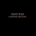 Dave Wah - Foreplay
