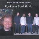 Dave Sharp and Friends - A Change Gonna Come