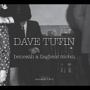 Dave Tutin - Life On Hold