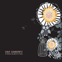 Dave Somboretz - I Need You More
