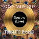 Roxy Musique - Sorrow Live