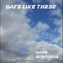 Dave Stephens - To be Continued