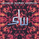 Dave s Song Works - Hole Inside My Conscience
