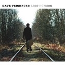 Dave Teichroeb - To Be True