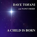 Dave Tofani Nancy Reed - A Child Is Born