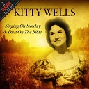Kitty Wells - The Wings Of A Dove
