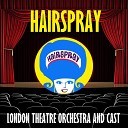 London Theatre Orchestra Cast - It s Hairspray