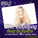 Ellie Goulding - Keep On Dancin DJ MELNIKOFF Remix