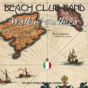 Beach Club Band - Walkin On Ibiza Instrumental Summer Version