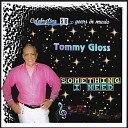 Tommy Gloss - I Guess That s Why They Call It The Blues