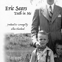 Eric Sears - Teeth in Me