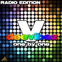 DeeVibez - One By One Steve Stio Remix Radio Edit